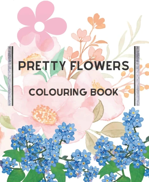 Independently Published Pretty Flowers: A Flower Colouring Book, White Paper, 8.5×11 Inches, 54 Pages For Kids, Teens And Adults. ürün görseli 1