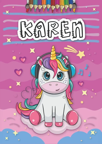 Karen: Livre De Coloriage Personnalisé Pour Karen | Licorne | Cadeau D'Anniversaire Pour Fille ... | 4 À 8 Ans | 25 Motifs De Licorne Avec Le Prénom ... Format A4 (21 X 29.7 Cm) (French Edition) ürün görseli 1