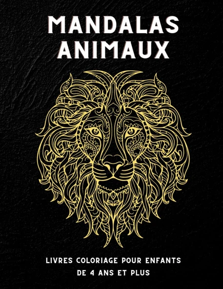 Independently Published Mandalas Animaux Livre Coloriage Pour Enfant: Magnifiques Mandalas Animaux Livre Coloriage Pour Les Enfants De 4 Ans Et ürün görseli 1