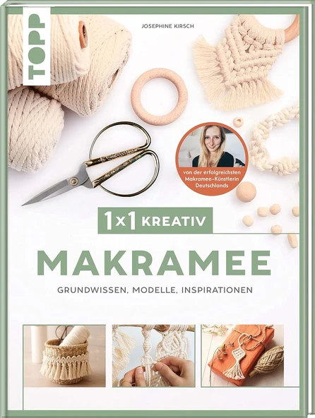 1X1 Kreativ Makramee. Grundwissen, Knüpfmodelle, Inspirationen. Von Bestseller-Autorin Josephine Kirsch Von @Yeah_Handmade: Alle Wichtigen Grundlagen, ... Inspiration Und Modellen Zum Nachknoten ürün görseli 1