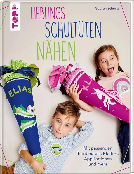 Lieblings-Schultüten Nähen: Mit Passenden Turnbeuteln, Kletties, Applikationen Und Mehr ürün görseli 1