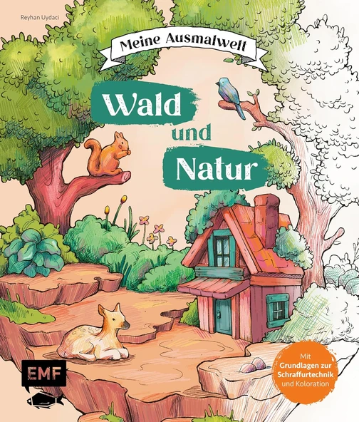 Meine Ausmalwelt: Wald Und Natur: Baumhäuser, Pflanzen, Tiere Und Viele Weitere Motive Ausmalen Und Entspannen | Mit Grundlagen Zur Schraffurtechnik Und Tipps Zur Koloration ürün görseli 1