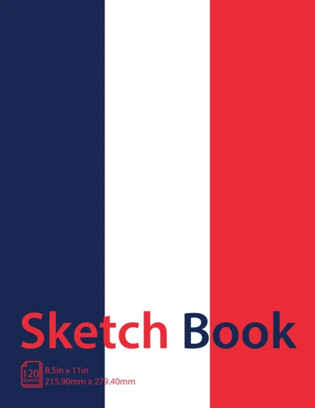 Sketch Book: For Sketching, Drawing, Creating, Learning, Sketchbook With France Flag, A Large Sketchbook White Paper, 120 Pages, 8.5In X 11In, (215.90Mm X 279.40Mm). ürün görseli 1