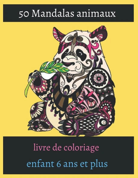 50 Mandalas Animaux Livre De Coloriage Enfant 6 Ans Et Plus: Livre À Colorier / 50 Mandalas Pour 100 Page / Anti-Stress Et Relaxant / Mandala ... Mandala Animaux / Plusieurs Difficultés .... ürün görseli 1