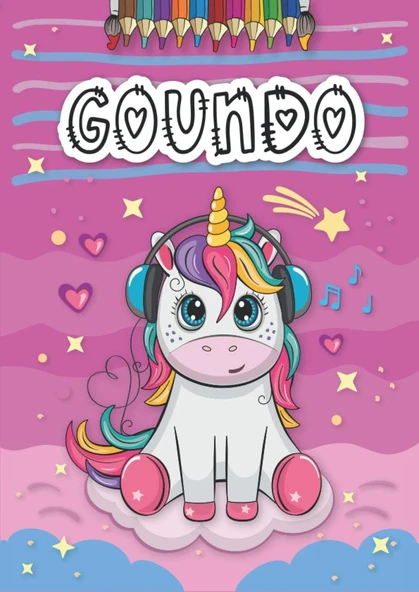 Goundo: Livre De Coloriage Personnalisé Pour Goundo | Licorne | Cadeau D'Anniversaire Pour Fille ... | 4 À 8 Ans | 25 Motifs De Licorne Avec Le Prénom Goundo, Grand Format A4 (21 X 29.7 Cm) ürün görseli 1