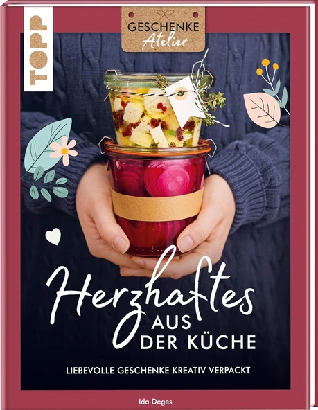 Geschenkeatelier. Herzhaftes Aus Der Küche: Liebevolle Geschenke Kreativ Verpackt. ürün görseli 1