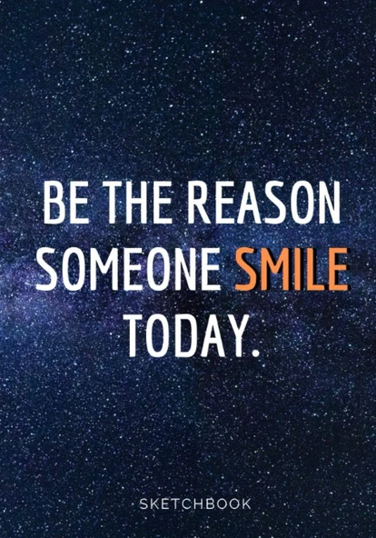 « The Reason Someone Smile Today. »: Galaxy Sketchbook For Space Lovers, Softcover ⎮7X10 Inches⎮ Motivational & Inspirational Sketch Pad For ... Large Paper With Quote On The Cover ürün görseli 1