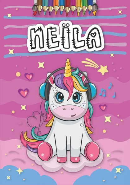 Independently Published Neïla: Livre De Coloriage Personnalisé Pour Neïla | Licorne | Cadeau D'Anniversaire Pour Fille ... | 4 À 8 Ans | 25 Motifs De Licorne Avec Le Prénom Neïla, Grand Format A4 (21 ürün görseli 1
