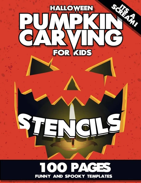 Independently Published Halloween Pumpkin Carving Stencils For Kids | 100 Pages Of Funny And Spooky Templates: The Easy And Quick Way To Make Pumpkin Decorations | Mix And Match Elements To Create ürün görseli 1