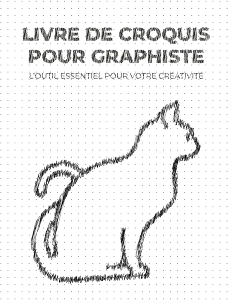 Livre De Croquis Pour Graphiste (Blanc): L’Outil Essentiel Pour Votre Créativité | 18,9 Cm X 24,61 Cm, 160 Pages, À Pointillés | Cadeau Idéal Pour Les Graphistes Ou Les Étudiants | Couverture Chat ürün görseli 1