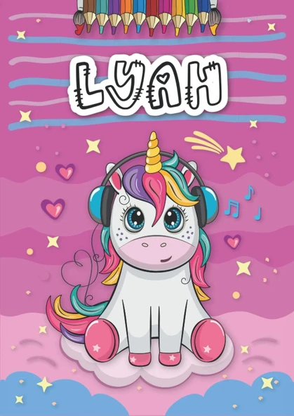 Lyah: Livre De Coloriage Personnalisé Pour Lyah | Licorne | Cadeau D'Anniversaire Pour Fille ... | 4 À 8 Ans | 25 Motifs De Licorne Avec Le Prénom Lyah, Grand Format A4 (21 X 29.7 Cm) ürün görseli 1