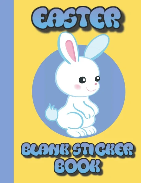 Independently Published Easter Blank Sticker Book: Can Easly Used As A Doodle Pad, Stickers Or Any Other Project.For Boys And Girls ürün görseli 1