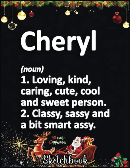 Christmas Sketch Book: Cheryl Definition Personalized Name Funny Birthday Gift Idea, 120 Pages Help You Your Ideas Size 8.5 X 11 Inches Sketchbook ürün görseli 1