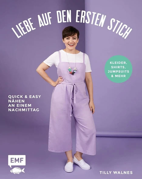 Liebe Auf Den Ersten Stich – Kleider, Shirts, Jumpsuits Und Mehr: Quick Und Easy Nähen An Einem Nachmittag – Mit 3 Schnittmusterbogen In Praktischer Sammeltasche ürün görseli 1