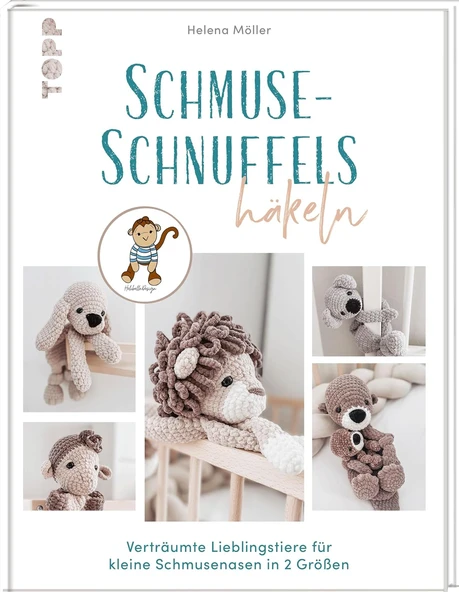Schmuse-Schnuffels Häkeln: Verträumte Lieblingstiere Für Kleine Schmusenasen In 2 Größen ürün görseli 1