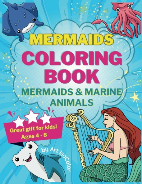 Independently Published Mermaids Coloring Book Mermaids & Marine Animals Great Gift For Kids! Age 4-8 By Artisacolor: Coloring Pages For Children, Girls, And Boys. Adorable ... Love! (Coloring Books ürün görseli 1