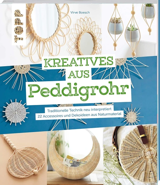 Kreatives Aus Peddigrohr: Traditionelle Technik Neu Interpretiert – 22 Accessoires Und Dekoideen Aus Naturmaterial ürün görseli 1