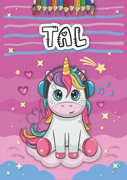 Independently Published Tal: Livre De Coloriage Personnalisé Pour Tal | Licorne | Cadeau D'Anniversaire Pour Fille ... | 4 À 8 Ans | 25 Motifs De Licorne Avec Le Prénom Tal, Grand Format A4 (21 X 29. ürün görseli 1