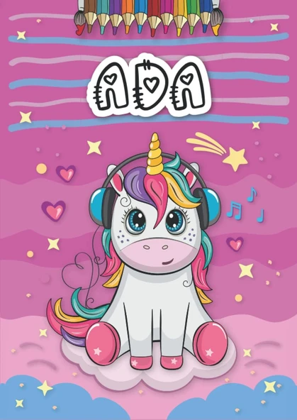 Independently Published Ada: Livre De Coloriage Personnalisé Pour Ada | Licorne | Cadeau D'Anniversaire Pour Fille ... | 4 À 8 Ans | 25 Motifs De Licorne Avec Le Prénom Ada, Grand Format A4 (21 X 29. ürün görseli 1