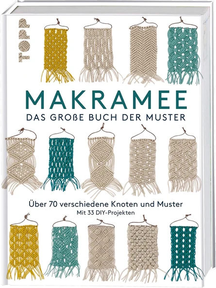 Makramee - Das Große Buch Der Muster: Über 70 Verschiedene Knoten Und Muster - Mit 33 Diy-Projekten ürün görseli 1