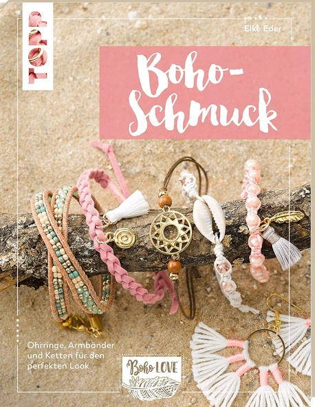 Boho Love. Boho-Schmuck (Kreativ.Kompakt): Ohrringe, Armbänder Und Ketten Für Den Perfekten Look ürün görseli 1