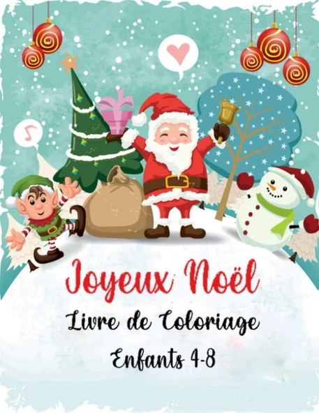 Joyeux Noël Livre De Coloriage Enfants 4-8: Joyeux Noël Livre De Coloriage Pour Enfants De 4 À 8 Ans Livres À Colorier Pour Les Tout-Petits,Cadeau De ... De 50 Dessins Noël À Colorier Pour Enfants ürün görseli 1