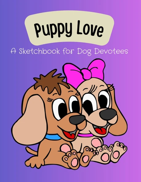 Independently Published Puppy Love: A Sketchbook For Dog Lovers, Drawing Pad For Kids Age 4-8 Year Old Boys And Girls With Large Size Of 8.5X11 With 110 Pages ürün görseli 1