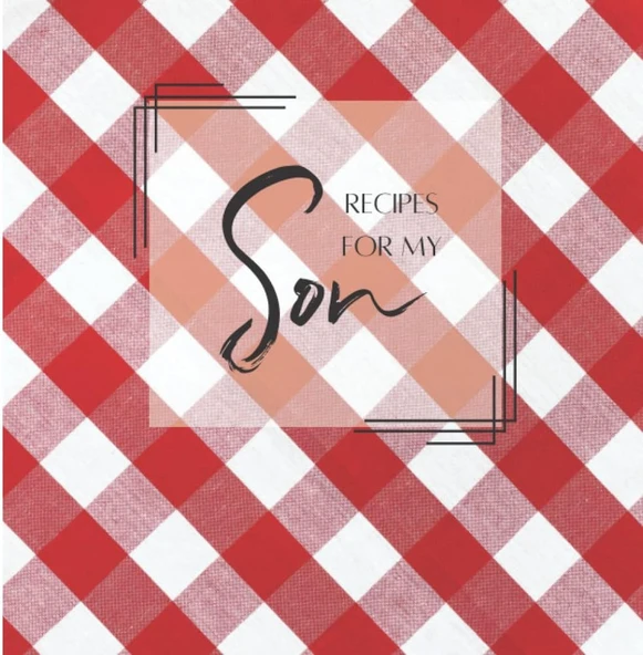 Recipes For My Son - Recipe Journal, Blank Recipe Organizer, Create Your Own Cookbook - Red Tablecloth: Keepsake Favorites Recipe Book ürün görseli 1