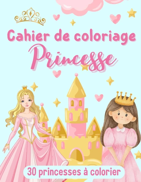 Independently Published Cahier De Coloriage Princesse: Livre De Coloriage Cadeau Pour Fille, 30 Princesse À Colorier (French Edition) ürün görseli 1