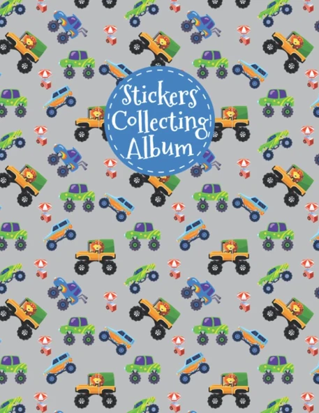 Independently Published Stickers Collecting Album: Ultimate Blank Sticker Album For Boys, Girls, Kids And Toddlers Of All Ages, Truck Stickers Book Organizer And Funny Gift For Kids ürün görseli 1