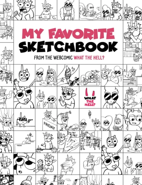 Independently Published My Favorite Sketchbook 8.5X11 Inches: From The Webcomic What The Hell? ürün görseli 1