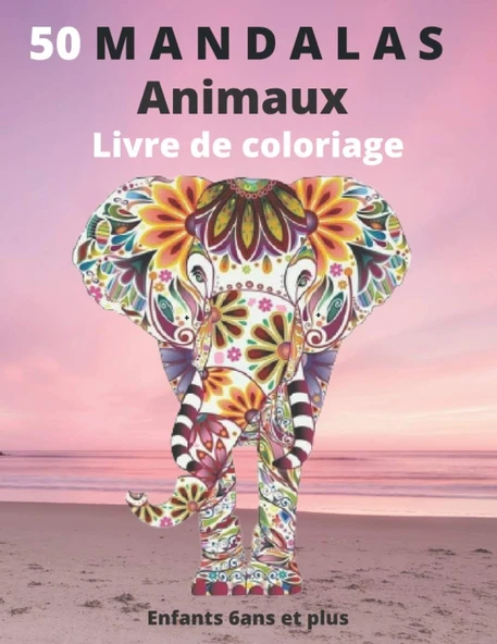50 Mandalas Animaux Livre De Coloriage Enfants 6 Ans Et Plus: Livre À Colorier | Mandalas Animaux Pour Enfants 6 Ans Et ... Coloriage Pour Enfants | Mandala De Nuit ürün görseli 1