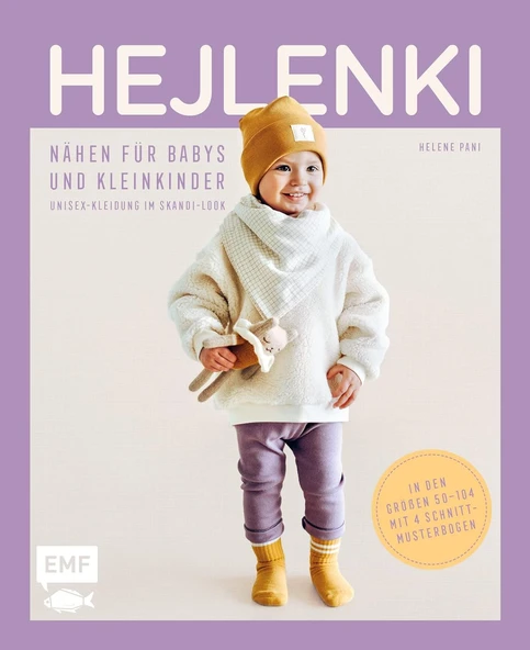 Hejlenki – Nähen Für Babys Und Kleinkinder: Unisex-Kleidung Im Skandi-Look – Zeitlos, Langlebig, Nachhaltig. In Den Größen 50–104 Mit 4 Schnittmusterbogen ürün görseli 1