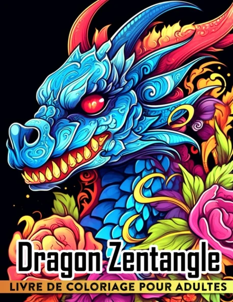 Independently Published Livre De Coloriage Dragon Zentangle Pour Adultes: 30 Pages De Coloriage Mandala Dragon Pour Adultes | Parfait Pour La Créativité La Détente Les ... Femmes Des Hommes Des Amis ürün görseli 1