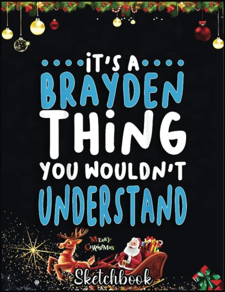Christmas Sketch Book: Brayden Name Personalized Christmas Gift Idea, 120 Pages Help You Your Ideas Size 8.5 X 11 Inches Sketchbook ürün görseli 1