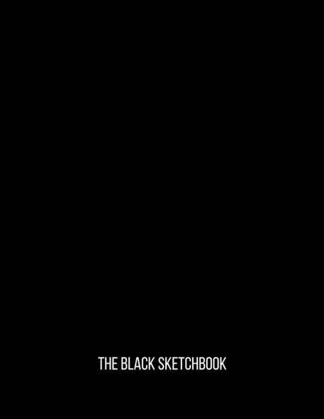 The Black Sketchbook: Black Paper Sketchbook | Large Sketchbook With Black Pages To Use With Gel Pens | Reverse Color Sketchbook With Black Pages | Gel Pen Paper ürün görseli 1