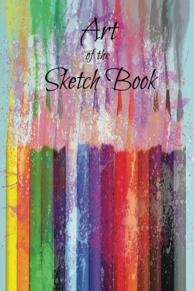 Independently Published Of The Sketch Book:: Compact Journal For Drawing, Writing, Sketching, Painting And Doodling Anywhere, For Adults, Artists, Students And Kids (120 Pages, 6"X9") ürün görseli 1
