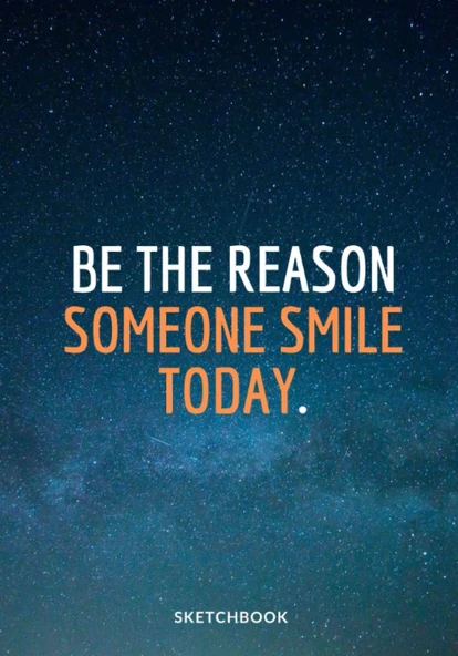 « The Reason Someone Smile Today. »: Galaxy Sketchbook For Space Lovers, Softcover ⎮7X10 Inches⎮ Motivational & Inspirational Sketch Pad For ... Large Paper With Quote On The Cover ürün görseli 1