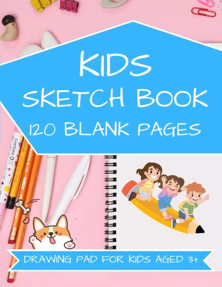 Independently Published Kids Sketch Book: Blank Paper Sketch Drawing Pad For Practicing Drawing And Sketching For Girls And Boys ürün görseli 1