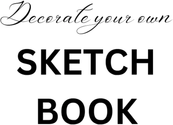 Decorate Your Own Sketch Book: Notebook For Drawing, Writing, Painting, Sketching And Doodling, 120 Blank Pages, 8.5"X11" Large Format ürün görseli 1