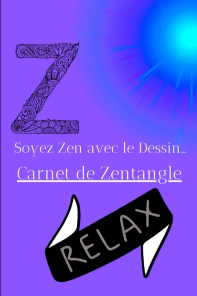 Independently Published Soyez Zen Avec Le Dessin...Carnet De Zentangle: Carnet De Dessin Zentangle - Se Relaxer Et Gérer Son Stress- Format 15X24Cm- 100 Pages- Motifs & Carrés À Remplir- Mini Cours Z ürün görseli 1