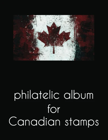 Independently Published Philatelic Album For Canadian Stamps: Big Size Philatelic Book For Collectors, With More Than 2300 Entries ürün görseli 1