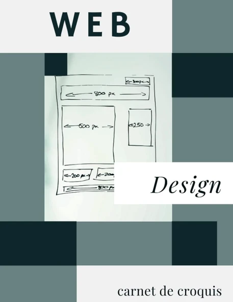 Independently Published Web Wireframes Carnet De Croquis Avec Grille De Point Pour Les Web Designer: Carnet De Croquis Pour Les Designers Ui/Ux, Doté D'Une Grille ... Et Des Esquisses Préci ürün görseli 1