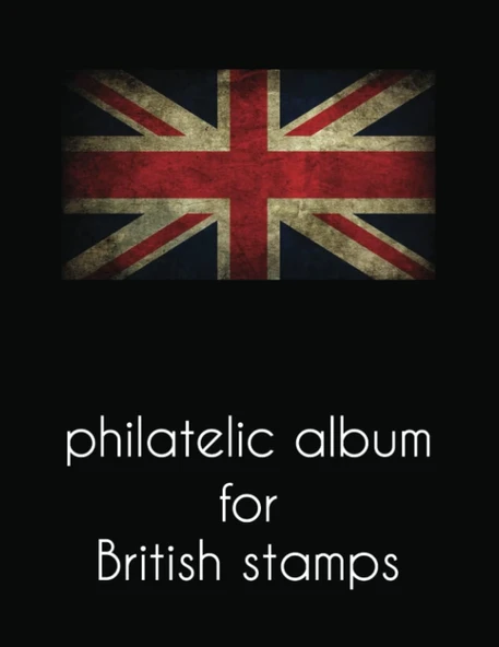 Independently Published Philatelic Album For British Stamps: Big Size Philatelic Book For Collectors, With More Than 2300 Entries ürün görseli 1