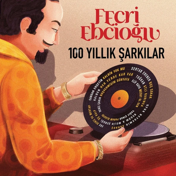 Fecri Ebcioğlu 100 Yıllık Şarkılar Çeşitli Sanatçılar - Plak ürün görseli 1
