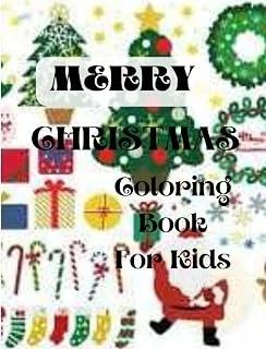 Independently Published Merry Christmas Coloring Book For Kids: 8. 5 X 11 Inches (21.59 X 27.94 Cm) 90 + Fun Coloring Book For All Kids ürün görseli 1