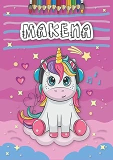 Independently Published Makena: Personalized Coloring Book For Makena | Theme: Unicorn | Birthday Gift For Girl, Daughter ... | Ages: 4-8 | 25 Unicorn Designs With Name Makena, Large Size A4 (Ca. 8.5 ürün görseli 1