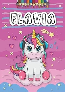 Independently Published Flavia: Livre De Coloriage Personnalisé Pour Flavia | Licorne | Cadeau D'Anniversaire Pour Fille ... | 4 À 8 Ans | 25 Motifs De Licorne Avec Le Prénom Flavia, Grand Format A4 ürün görseli 1