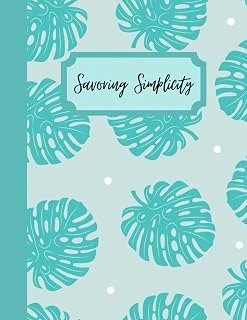 Independently Published Savoring Simplicity: Blank Recipe Book Decorative Botanical Leave 8.5 X 11 ürün görseli 1
