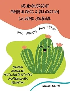Independently Published Neurodivergent Mindfulness And Relaxation Coloring Journal: For Adults And Teens ürün görseli 1